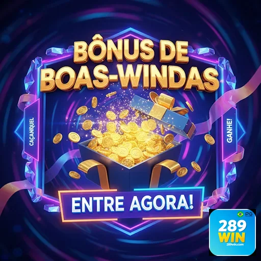 Imagem de bônus de boas-vindas de cassino na 289win